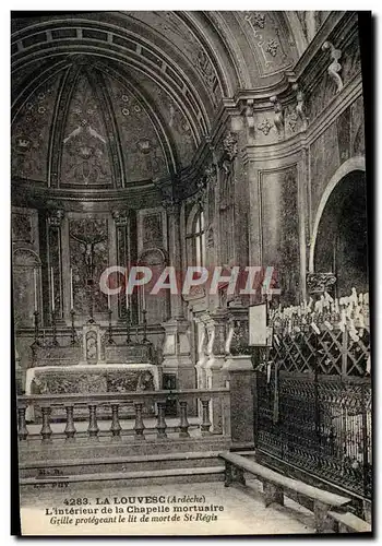 Ansichtskarte AK La Louvesc L&#39Interieur de la Chapelle Mortuaire Grille protegeant le lit de mort de St Regis