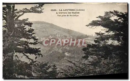 Cartes postales La Louvesc A Travers les Sapins Vue prise de Rochelipe