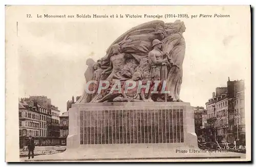 Ansichtskarte AK Monument aux soldats Havrais et a la Victoire Francaise par Pierre Poisson