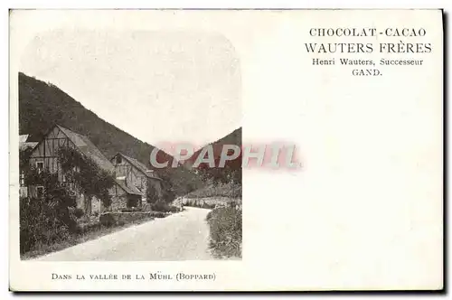 Cartes postales Chocolat Cacao Wauters Freres Henri Wauters Gand Dans la vallee de la Muhl Boppard