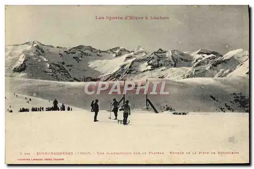 Cartes postales Sports d&#39hiver Ski Luchon Superbagneres Vue panoramique sur le plateau Entree de la piste de