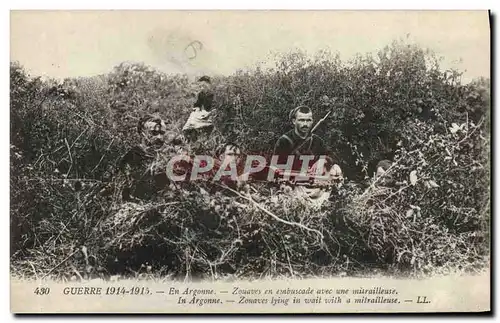 Ansichtskarte AK Militaria En argonne Zouaves en embuscade avec une Mitrailleuse