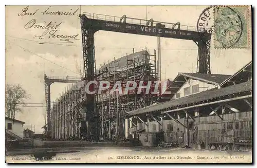 Cartes postales Bateau Guerre Bordeaux Aux ateliers de la Gironde Construction d'un cuirasse