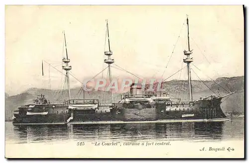 Cartes postales Bateau Guerre Le Courbet Cuirasse a fort central