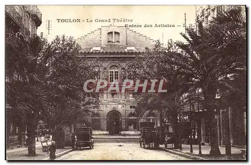 Cartes postales Le grand theatre Entree des artistes Toulon