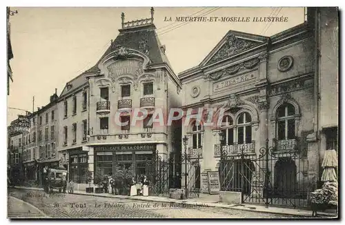 Cartes postales Le theatre Toul Entree de la rue Gambetta Hotel Cafe de la comedie