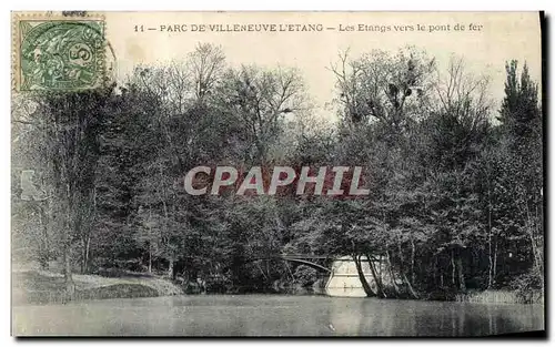 Cartes postales Parc De Villeneuve L'Etanc Les Etangs Vers le Pont de Fer