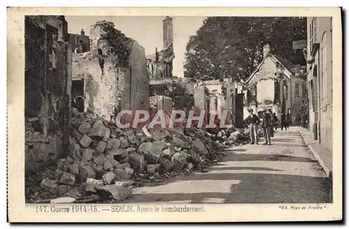 Ansichtskarte AK Senlis Apres le Bombardement