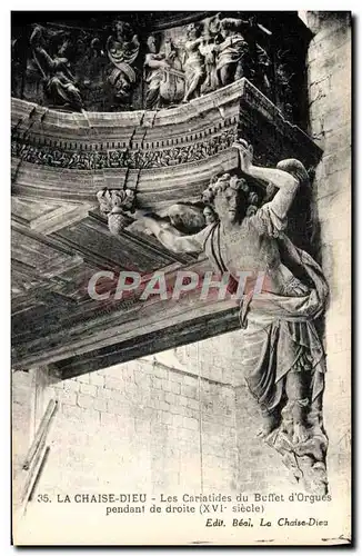 Cartes postales La Chaise Dieu Les Cariatides du buffet d'orgues pendant de droite