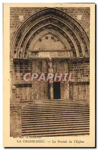 Cartes postales La Chaise Dieu Le Portail de L'Eglise