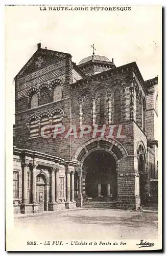 Cartes postales Le Puy L'Eveche et la Porche du For
