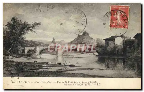 Cartes postales Le Puy en Velay Musee Crozatier Vue de la ville du Puy prise d&#39Espaly Tableau d&#39Allonge