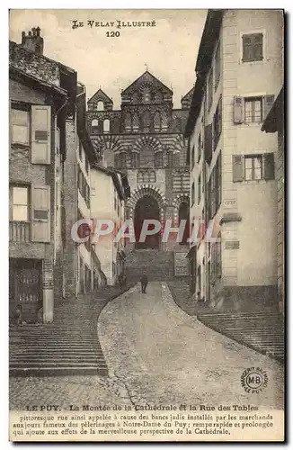 Cartes postales Le Puy en Velay La Montee de la Cathedrale et la Rue des Tables