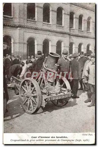 Ansichtskarte AK Militaria Paris Cour d&#39honneur des Invalides Crapouillaud de gros calibre provenant de Champa