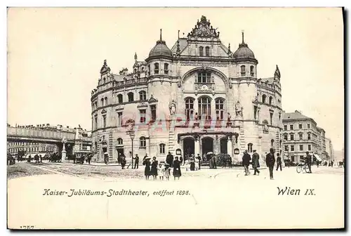 Ansichtskarte AK Wien Theatre Kaiser Jubilaums Stadttheater