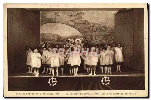 Cartes postales Religion prostestante Semaine protestante Mulhouse 1927 La chanson du travail par l'ecole du