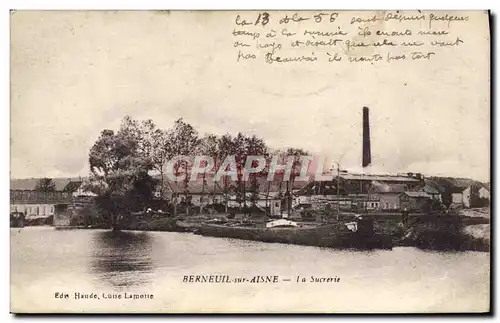 Cartes postales Sucrerie Berneuil sur Aisne