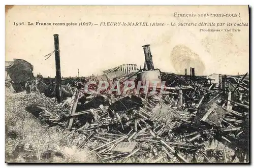 Cartes postales La Sucrerie detruite par les boches Fleury le Martel