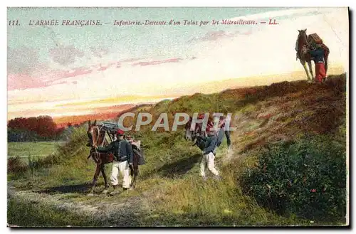 Cartes postales Militaria Infanterie descente d&#39unt alus par les mitrailleuses