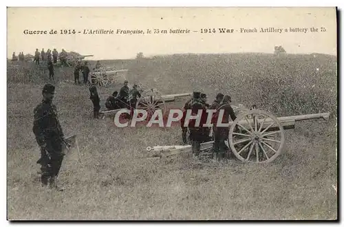 Cartes postales Militaria Artillerie Le 75 en batterie