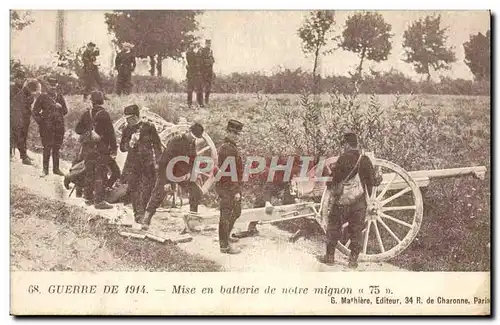 Cartes postales Militaria Mise en batterie de notre mignon 75