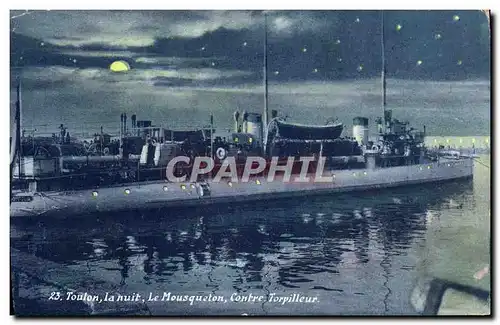 Ansichtskarte AK Toulon La nuit Le Mousqueton Contre torpilleur Bateau