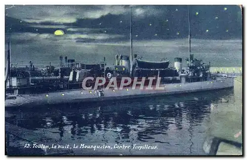 Cartes postales Toulon La nuit Le Mousqueton Contre torpilleur Bateau