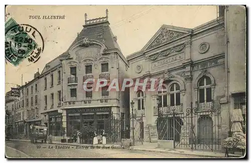 Cartes postales Theatre Entree de la rue Gambetta Toul