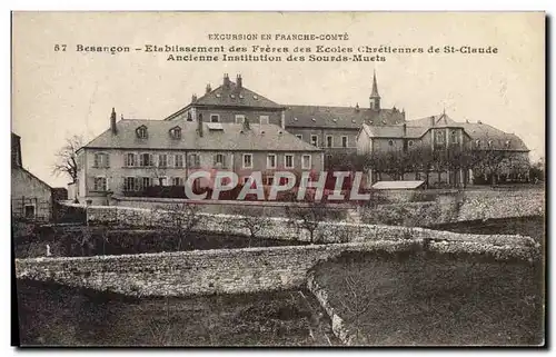 Cartes postales Besancon Etablissement des freres et ecoles chretiennes de St Claude Ancienne insitution des sou