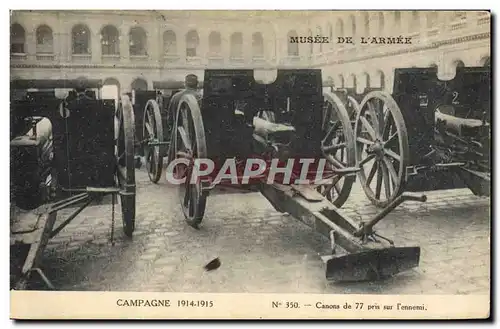 Cartes postales Militaria Canons de 77 pris sur l&#39ennemi Paris Musee de l&#39armee