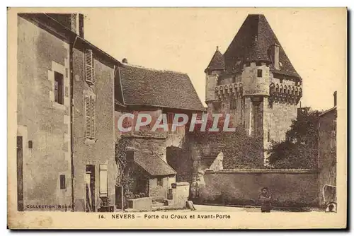 Ansichtskarte AK Nevers Porte du Croux et Avant Porte