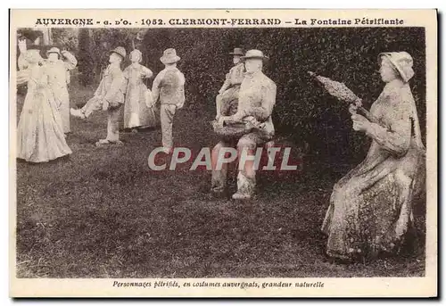 Cartes postales Auvergne Clermont Ferrand La Fontaine petrifiante Personnages petrifies