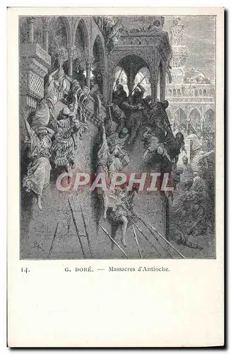 Cartes postales Chefs d'oeuvre de Gustave Dore Les croisades Massacres d'Antioche