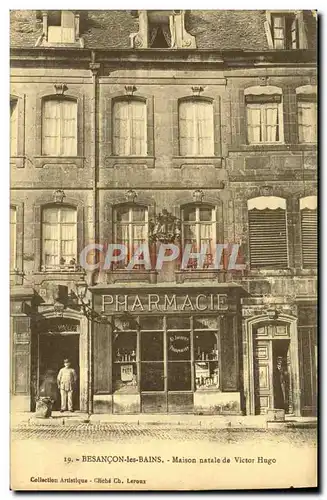 Cartes postales Besancon les Bains Maison natale de Victor Hugo Pharmacie