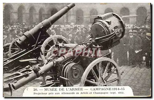 Cartes postales Militaria Paris Musee de l&#39armee Projecteur pris aux Allemands en Artois et Champagne