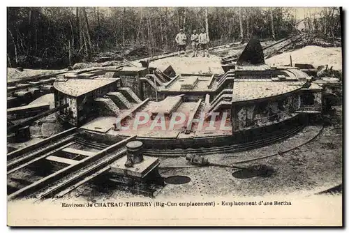 Ansichtskarte AK Militaria Environs de Chateau Thierry Emplacement d&#39une Bertha