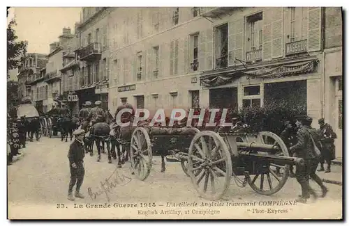 Cartes postales Militaria L&#39artillerie anglaise traversant Compiegne