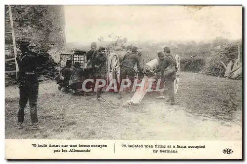 Cartes postales Militaria 75 isole tirant sur une ferme occupee par les Allemands