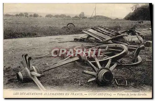 Cartes postales Militaria Guiscard Voiture de ferme detruite