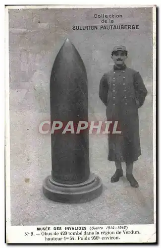 Cartes postales Militaria Paris Musee des Invalides Obus de 420 tombe dans la region de Verdun