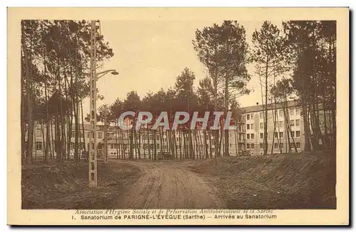 Cartes postales Sanatorium de Parigne L&#39Eveque Arrivee au Sanatorium Arrivee