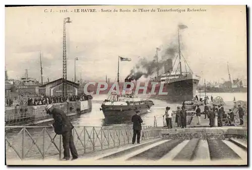 Cartes postales Bateau Le Havre Sortie du bassin de l'Eure du Transatlantique Rochambeau