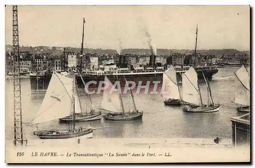 Cartes postales Bateau Le Havre Transatlantique La SAvoie dans le port