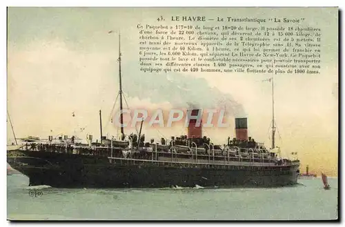 Ansichtskarte AK Bateau Le Havre Transatlantique La Savoie