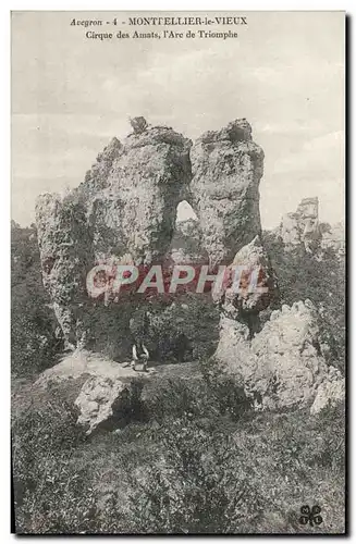 Ansichtskarte AK Montpellier le Vieux Cirque des Amats L&#39Arc de Triomphe