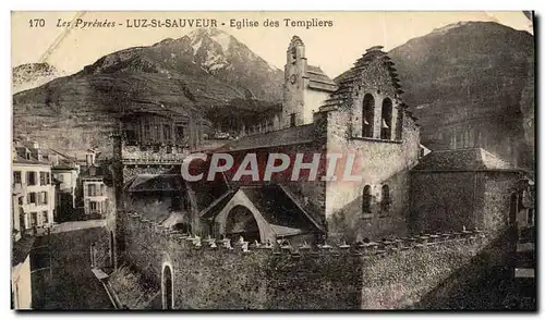 Cartes postales Les Hautes Pyrenees Luz St Sauveur Eglise des Templiers