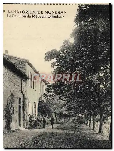 Cartes postales Sanatorium de Monbran Le pavillon du medecin Directeur