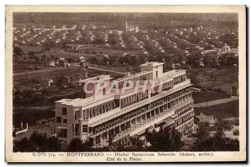 Ansichtskarte AK Montferrand Hopital sanatorium Sabourin Cite de la plaine