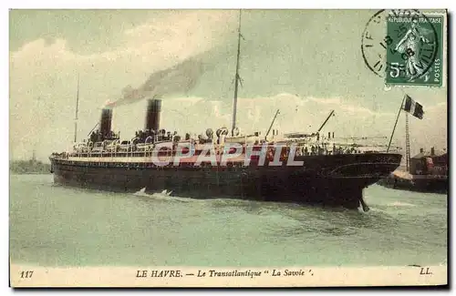 Cartes postales Bateau Paquebot Le Havre Le transatlantique La Savoie