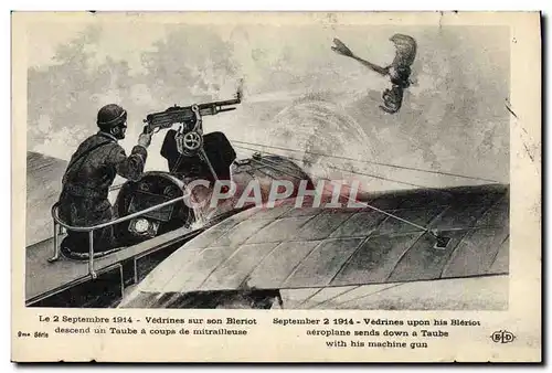 Cartes postales Militaria 2 septembre 1914 Vedrines sur son Bleriot descend un taube a coups de mitrailleuse